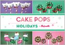 Cake Pops Holidays by Bakerella: NOOK Book Cover