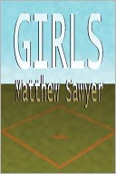 Girls by Matthew Sawyer: NOOK Book Cover