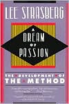 A Dream of Passion: The Development of the Method
