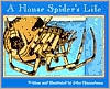 A House Spider's Life