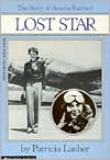 Lost Star: The Story of Amelia Earhart