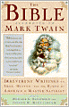 The Bible According to Mark Twain: Writings on Heaven, Eden, and the Flood