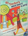 My Teacher's Secret Life