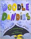 Doodle Dandies: Poems That Take Shape