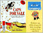 Caps for Sale: A Tale of a Peddler, Some Monkeys and Their Monkey Business