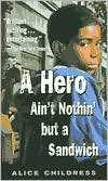 A Hero Ain't Nothin but a Sandwich