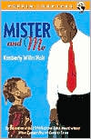 Mister and Me
