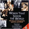 Words That Shook the World: 100 Years of Unforgettable Speeches and Events