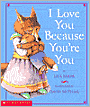 I Love You Because You're You