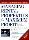 Managing Rental Properties for Maximum Profit: Save Time and Money with Greg Perry's Foolproof System For - Buying the Right Properties Finding (and Keeping) Good Tenants Getting Paid on Time Fixing and Maintaining your Properties keeping good Record