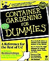 Container Gardening For Dummies