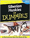 Siberian Huskies For Dummies