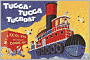 Tugga-Tugga Tugboat