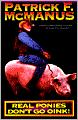 Real Ponies Don't Go Oink!