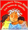 Grandmother's Nursery Rhymes / Las nanas de Abuelita