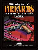 2013 Standard Catalog of Firearms by Jerry Lee: Book Cover