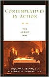 Contemplatives in Action: The Jesuit Way