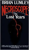 Lost Years (Necroscope Series)