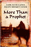 More than a Prophet: An Insider's Response to Muslim Beliefs about Jesus