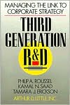 Third Generation R and D: Managing the Link to Corporate Strategy