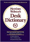 Merriam-Webster's Desk Dictionary