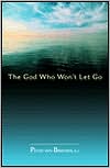 The God Who Won't Let Go