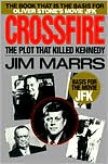 Crossfire: The Plot That Killed Kennedy