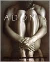 Adonis: Masterpieces of Erotic Male Photography