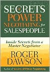 Secrets of Power Negotiating for Salespeople: Inside Secrets from a Master Negotiator