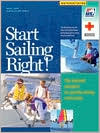 Start Sailing Right!: The National Standard for Quality Sailing Instruction