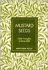 Mustard Seeds: Daily Thoughts to Grow With