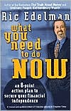 What You Need to Do Now: An 8-Point Action Plan to Secure Your Financial Independence