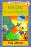 Aunt Eater Loves a Mystery: (I Can Read Book Series: Level 2)