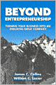 Beyond Entrepreneurship: Turning Your Business into an Enduring Great Company