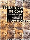 Thinking in C++ : Introduction to Standard C++, Volume One
