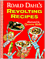 Roald Dahl's Revolting Recipes