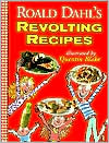 Roald Dahl's Revolting Recipes