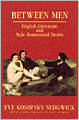 Between Men: English Literature and Male Homosocial Desire