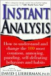 Instant Analysis: How to Get the Truth in 5 Minutes or Less in Any Conversation or Situation