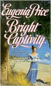 Bright Captivity (Georgia Trilogy Series #1)