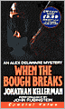 When the Bough Breaks (Alex Delaware Series #1)