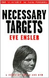 Necessary Targets: A Story of Women and War