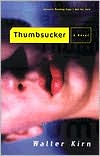 Thumbsucker by Walter Kirn: Book Cover