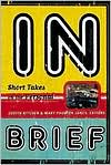 In Brief: Short Takes on the Personal