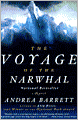 The Voyage of the Narwhal: A Novel