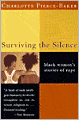 Surviving the Silence: Black Women's Stories of Rape