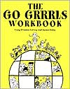 The Go Grrrls Workbook