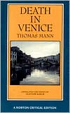 Death in Venice: A New Translation Backgrounds and Contexts Criticism