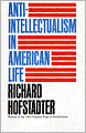 Anti-Intellectualism in American Life