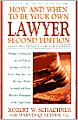 How and When to be Your Own Lawyer